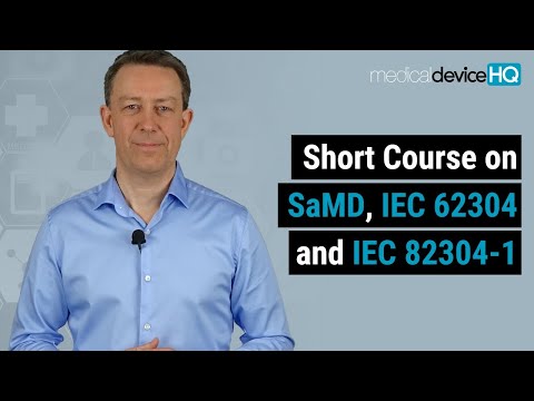 Short course on SaMD (Software as a medical device), IEC 62304 and IEC 82304-1