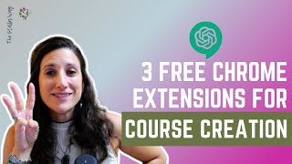 Create an Online Course: 3 Free AI Google Chrome Extensions to Help You