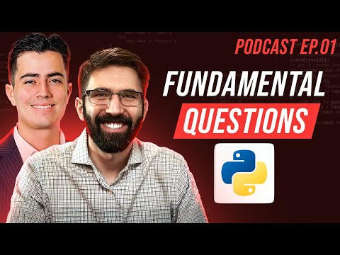 Fundamental Questions About Python - PyFi Podcast Ep. 1