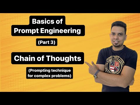 Prompt Engineering (Part 3) | Chain of thoughts | Most efficient prompt method for complex tasks