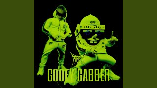 GOOFY GABBER
