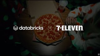 7-Eleven Advances Marketing Innovation with the Databricks Data Intelligence Platform