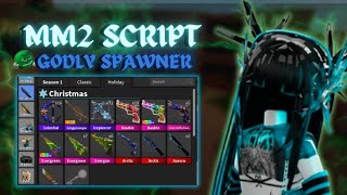 [NEW] MM2 SCRIPT 2025 WORKING GODLY SPAWNER