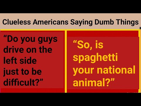 Clueless Americans Abroad Saying the DUMBEST Things Ever