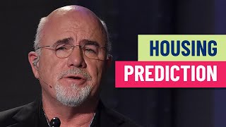 Dave Ramsey makes major housing market prediction