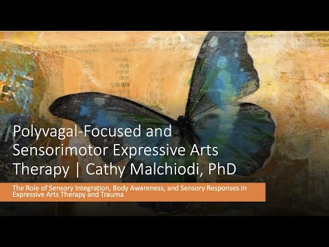 Foundations of Sensorimotor Expressive Arts Therapy with Dr. Cathy Malchiodi
