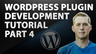 WordPress Plugin Development Part 4 | How to WordPress Tutorial