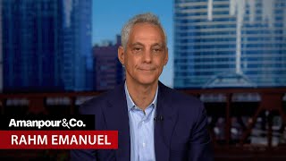 The Democratic Brand Is “Toxic,” Says Rahm Emanuel | Amanpour and Company