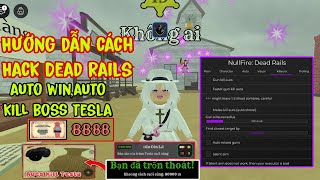 Instructions on How to Hack Dead Rails Auto Win Latest - New Script Hack Dead Rails Auto Kill Bos...