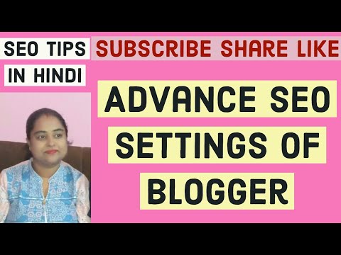 Advanced Blogger SEO Settings 2020 | SEO Tips and Tricks in Hindi | Easy SEO Tutorial for Beginners