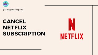 How to Cancel Subscription on Netflix