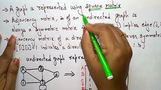 Adjacency Matrices | Example | Graph representation | Data Structures | Lec-47 | Bhanu Priya