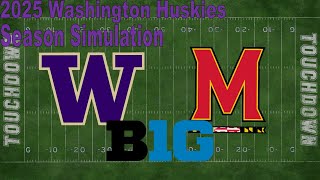 2025 Washington Huskies Simulation: Week 6 - Washington Huskies vs. Maryland Terrapins