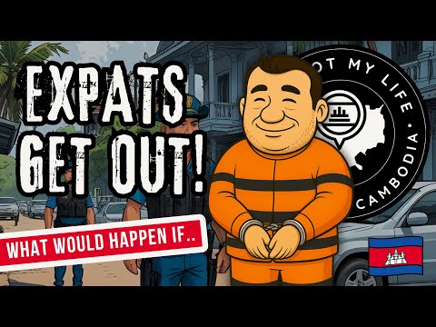 What If Cambodia Kicked Out All Foreigners? 🇰🇭