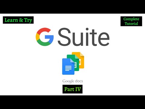 G Suite Google Docs Tutorial Explained Part 4 || G Suite Certification Course