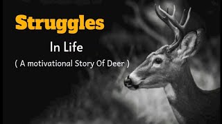 A Deer's Story - Most Powerful Motivational story in English  !  Knowledge Structure