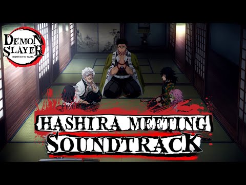Hashira Meeting [Official Demon Slayer OST] (鬼滅の刃) - Hashira Training Arc