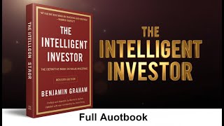 The Intelligent Investor Audiobook (Full) | Benjamin Graham | Value Investing & Stock Market Wisdom