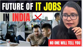 IT Reality ,No One Will Tells You! | Future of IT jobs |#employees #reality #tcs #infosys#hcl #wipro