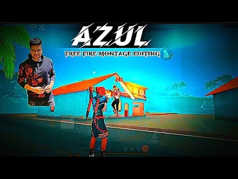 AZUL SONG free fire montage editing video free fire editing videos 💕