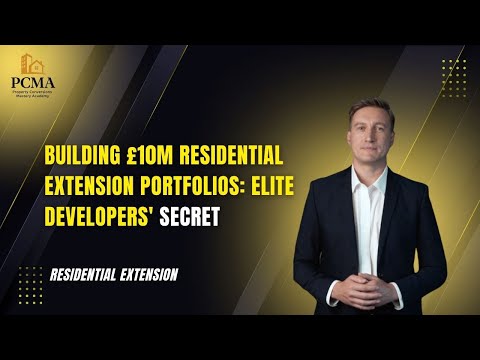 Mastering Wealth Building with a £10M Residential Extension Portfolio
