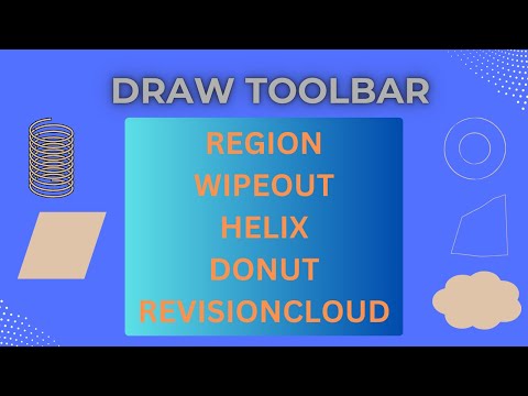 AutoCAD Tutorial for Beginners - DRAWTOOLBAR(REGION,WIPEOUT,3DPOLYLINE,HELIX,DONUT,REVISIONCLOUD)