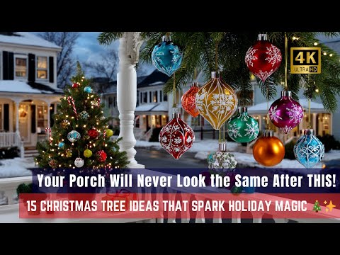 Front Porch Christmas Tree Ideas