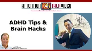 ADHD Tips and Brain Hacks