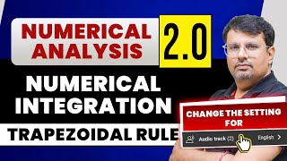 Numerical Analysis 2.0 | Numerical Integration For Trapezoidal Rule by GP Sir