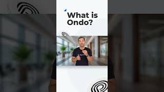 Ondo Crypto Explained in 60 sec