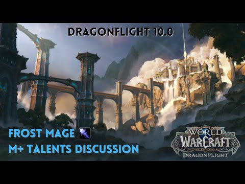 Dragonflight Beta - Frost Mage M+ Talents