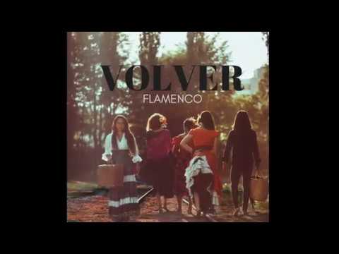 Volver Flamenco - best moments