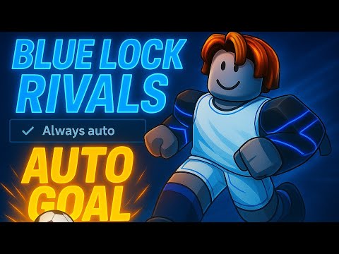 Blue Lock: Rivals Script | Shinzou Auto Hub | AUTO FARM & AUTO GOAL |