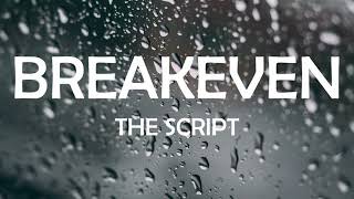 BREAKEVEN - THE SCRIPT LYRICS