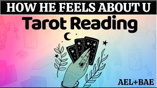 🎁 How he feels about you