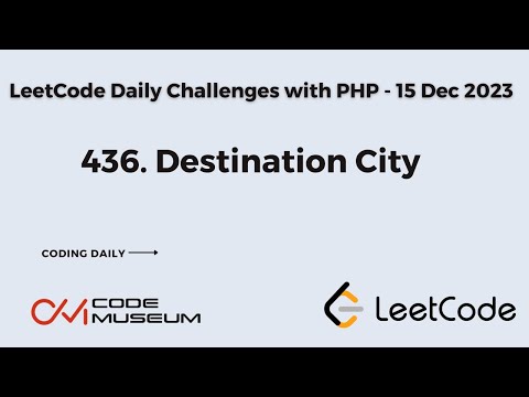 1436. Destination City | Solving #leetcode  Daily Challenge with PHP | Daily Coding