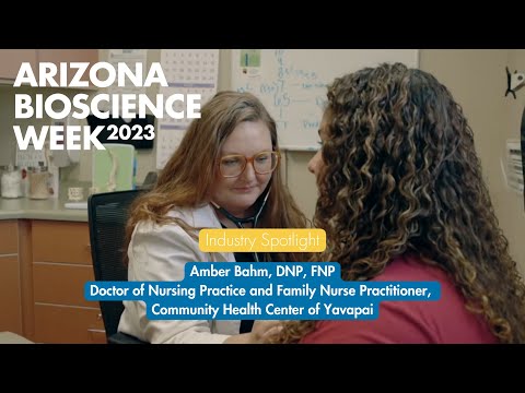 Bioscience Week 2023 Industry Spotlight: Amber Bahm Family Nurse Practitioner in Yavapai, Arizona