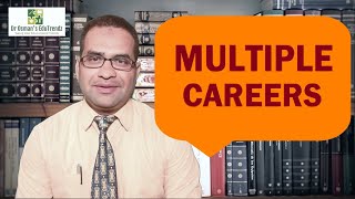 Multiple Careers - A Rising Trend #multiplecareers #multiskillset #dualskillset #twoskillsatatime