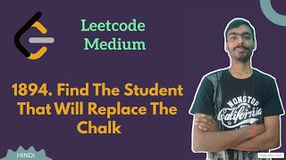 Find The Student That Will Replace The Chalk | Leetcode daily challenge | Leetcode Medium