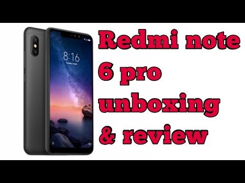 Redmi note 6  pro unboxing & review