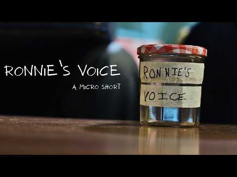 Ronnie's Voice | Micro Short