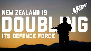 New Zealand's Defence Force Is Going to Double in Size!