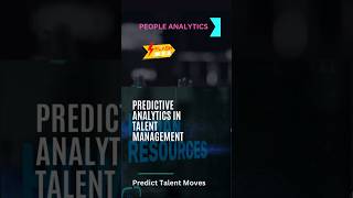1. Predictive Analytics in Talent Management #PeopleAnalytics