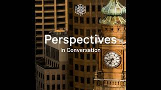 Perspectives: In Conversation with Property Specialists Greg Hyland and Hugh MacDonald from CBRE
