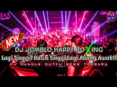 DJ BOXING JOMBLO HAPPY!! Dj Jungle Dutch 2023 Terbaru | Dj Boxing Medan Terbaru | Dj Dugem Terbaru