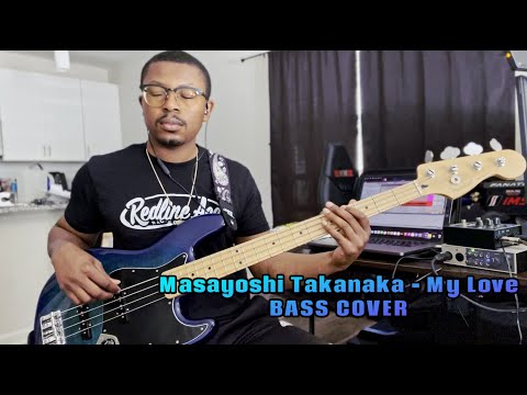 Masayoshi Takanaka - My Love // Bass Cover
