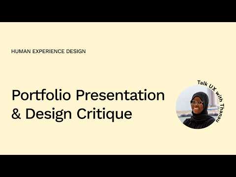 Portfolio Presentation & Design Critique