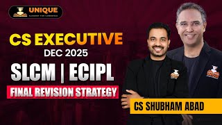CS Executive Dec 2025 | CMSL | ECIPL Last Day Strategy to PASS in First Attempt