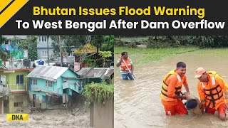 Darjeeling News: Bhutan Issues Flood Warning To West Bengal After Dam Overflow | West Bengal Rains