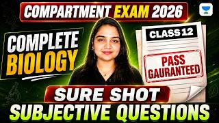 Class 12 Biology Compartment Exam 2026 🔥 | Sure Shot Subjective Questions | Nikita Ma'am